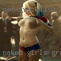 Naked girls Grande